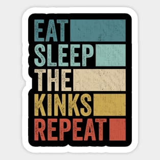 Funny Eat Sleep Kinks Name Repeat Retro Vintage Sticker